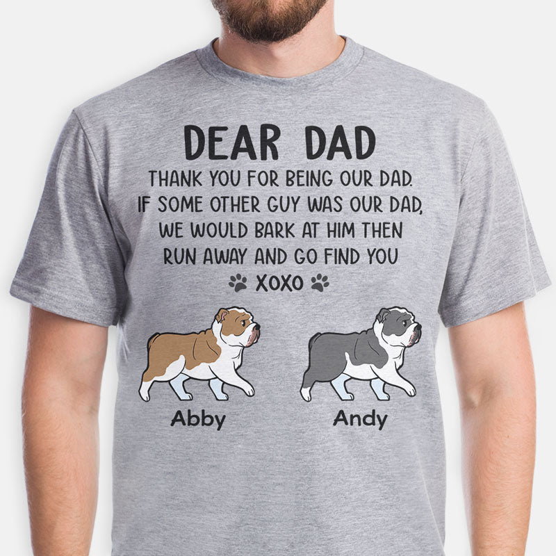 Thank You For Being Our Dad, Personalized Shirt, Custom Gift For Dog Lovers