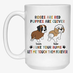 Roses Are Red Puppies Are Clever, Customized Coffee Mug, Personalized Mug, Gift for Dog Lovers