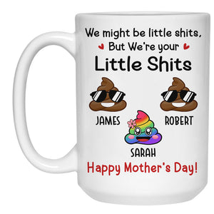 We Might Be Little Shits, Personalized Accent Mug, Gift For Mom, Gift For Dad