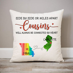 Cousins will always be connected by heart Long Distance, Personalized State Colors Pillow, Custom Moving Gift