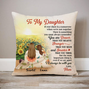 Personalized Gift To Daughter, Granddaughter Sunflower, If Ever There Is A Tomorrow, Custom Pillow