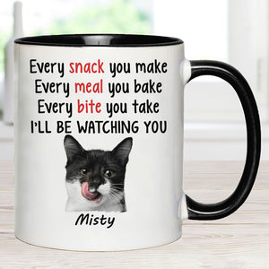 Every Snack You Make, Personalized Accent Mug, Gift For Pet Lovers, Custom Photo