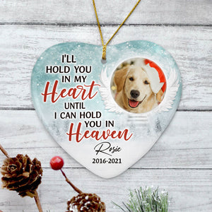 I'll Hold You In My Heart, Personalized Heart Ornaments, Custom Photo Memorial Gifts, Custom Gift for Pet Lovers