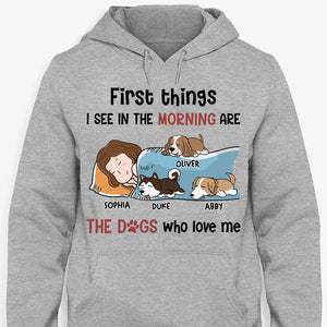 First Thing I See In The Morning, Personalized Shirt, Custom Gifts For Dog Lovers