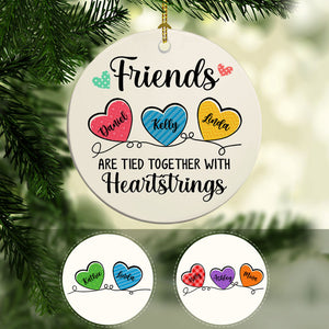 Friends Are Tied Together With Heartstrings, Personalized Christmas Ornaments, Custom Holiday Decoration