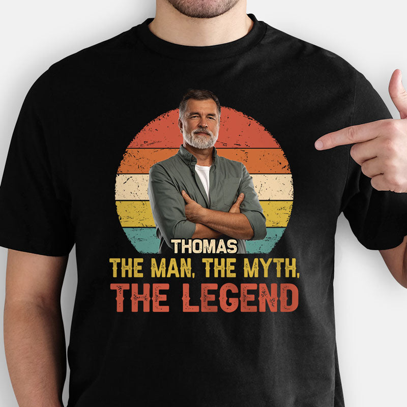 The Man The Myth The Legend, Personalized Shirt, Gifts For Dad, Custom Photo