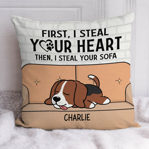 They Steal Your Heart Then They Steal Your Sofa, Personalized Pillow, Gifts For Dog Lovers