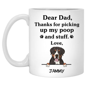 Thanks for picking up my poop and stuff, Funny Greater Swiss Mountain Personalized Coffee Mug, Custom Gifts for Dog Lovers