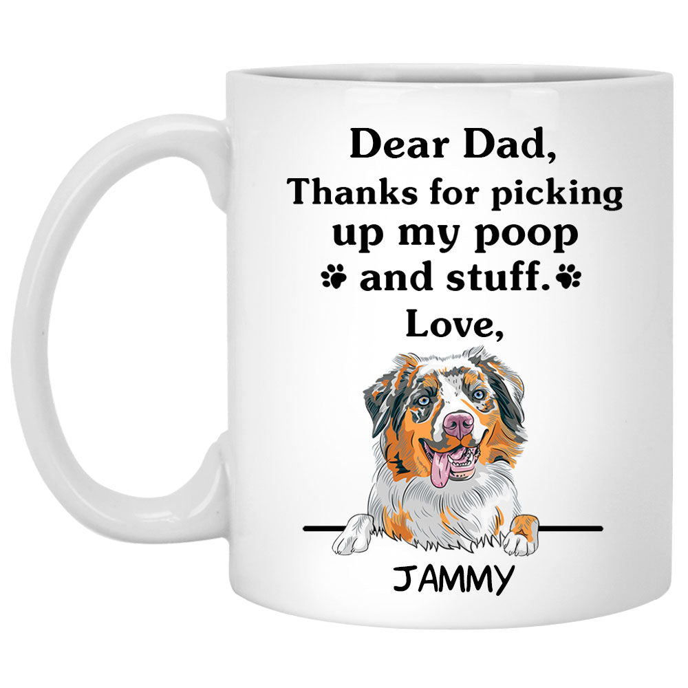 Thanks for picking up my poop and stuff, Funny Aussie Personalized Coffee Mug, Custom Gifts for Dog Lovers