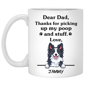 Thanks for picking up my poop and stuff, Funny Border Collie Personalized Coffee Mug, Custom Gifts for Dog Lovers