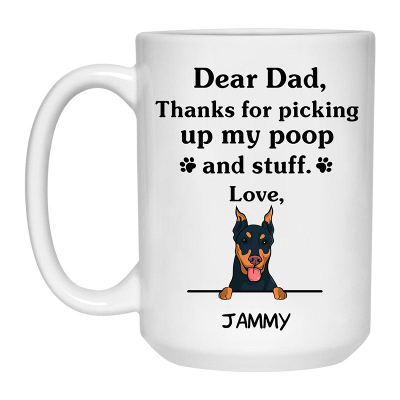 Thanks for picking up my poop and stuff, Funny German Pinscher Personalized Coffee Mug, Custom Gifts for Dog Lovers