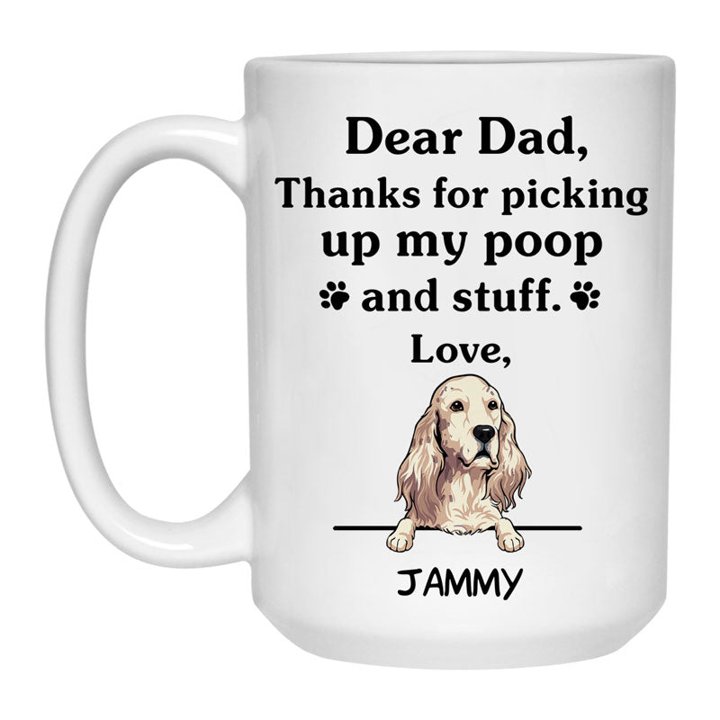 Thanks for picking up my poop and stuff, Funny English Setter Coffee Mug, Custom Gifts for Dog Lovers