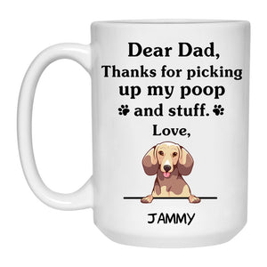 Thanks for picking up my poop and stuff, Funny Dachshund (Cream) Personalized Coffee Mug, Custom Gifts for Dog Lovers