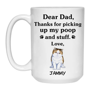 Thanks for picking up my poop and stuff, Funny Exotic Shorthair Cat Personalized Coffee Mug, Custom Gift for Cat Lovers