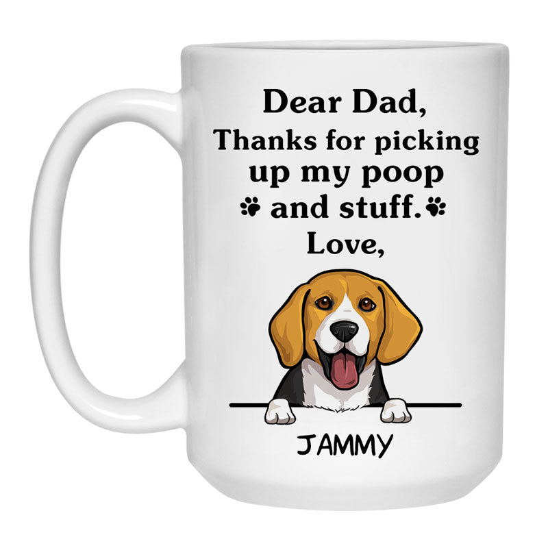 Thanks for picking up my poop and stuff, Funny Beagle Personalized Coffee Mug, Custom Gifts for Dog Lovers