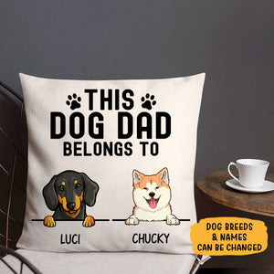 This Dog Dad Belongs To, Personalized Pillows, Custom Gift for Dog Lovers