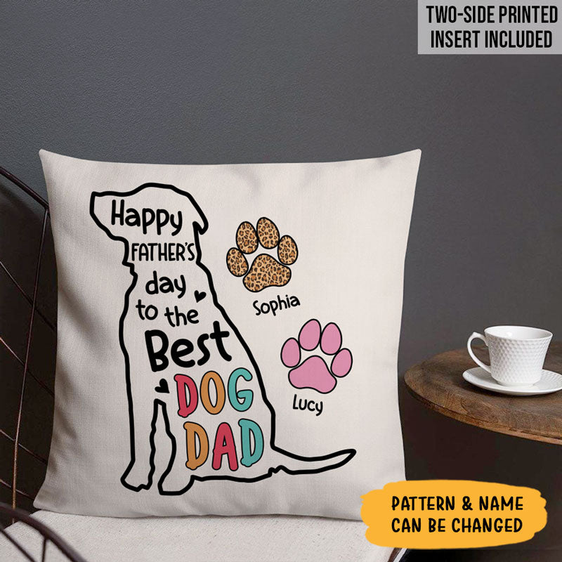 Happy Father's Day To The Best Dog Dad, Personalized Pillows, Custom Gift for Dog Lovers