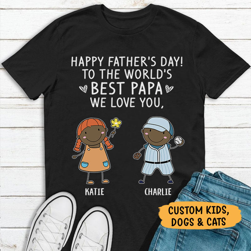 Happy Father's Day Best Papa, Custom Shirt, Personalized Father's Day Gift