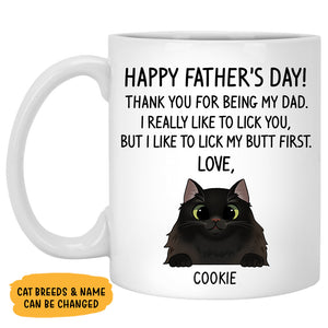 Thank You For Being My Dad , Funny Custom Photo Coffee Mug, Personalized Gift for Cat Lovers