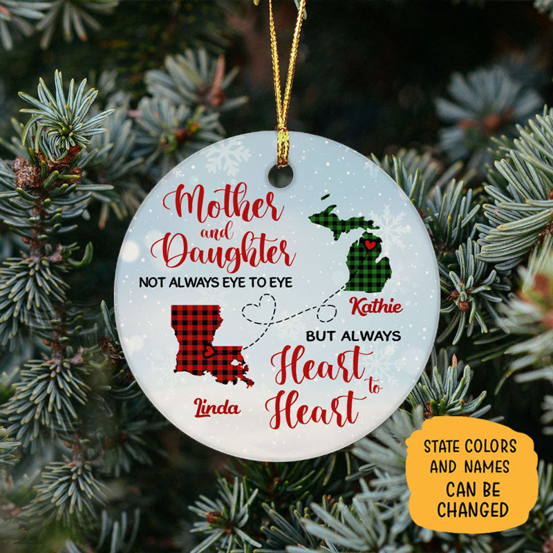 Mother and Daughter Not always eye to eye, Personalized State Ornaments, Custom Holiday Gift