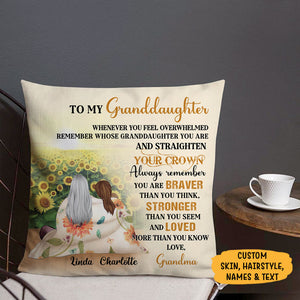 Personalized Gift To Granddaughter Sunflower, When You Feel Overwhelmed, Custom Pillow