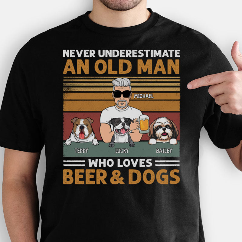 Never Underestimate An Old Man, Gift for Dad, Dark Color Custom T Shirt, Personalized Gifts for Dog Lovers