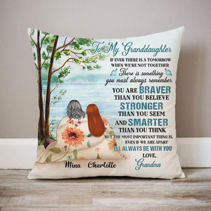 Personalized Gift To Daughter, Granddaughter Lake View, If Ever There Is A Tomorrow, Custom Pillow