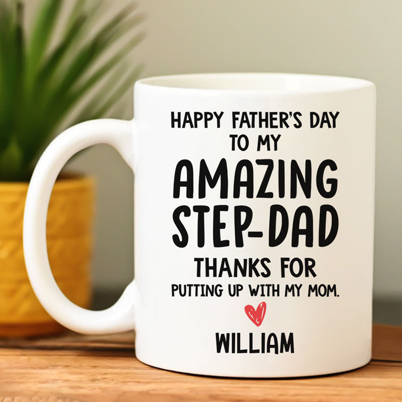 Happy Father's Day To My Amazing Step-Dad, Personalized Mug, Funny Father's Day gifts