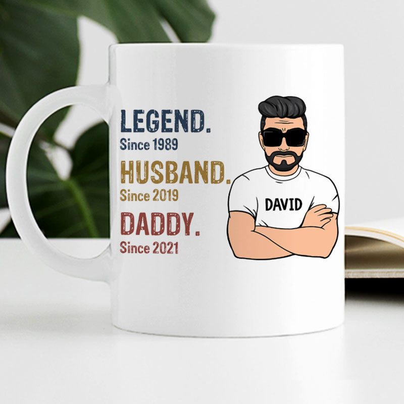 Legend Husband Daddy Since Year Old Man, Personalized Mug, Father's Day Gifts