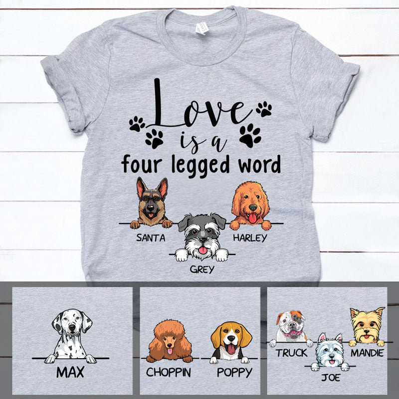 Four Legged Word, Custom Dogs T Shirt, Personalized Gifts for Dog Lovers, Custom Tee
