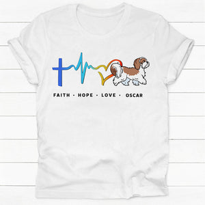 Faith Hope Love, Personalized Shirt, Custom Gifts For Dog Lovers