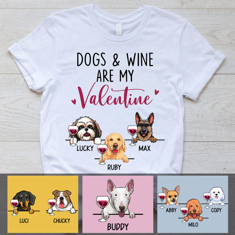 Dogs and Wine, Valentine, Custom T Shirt, Personalized Gifts for Dog Lovers