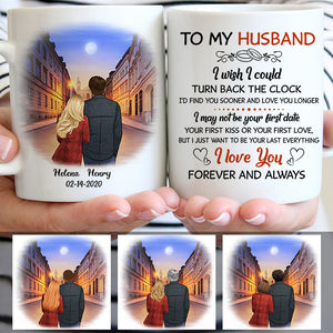 To my husband I wish I could turn back the clock City night, Customized mug, Anniversary gifts, Personalized love gift for him