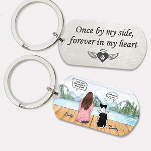 Once By My Side Forever In My Heart, Personalized Keychain, Memorial Gift For Dog Lover