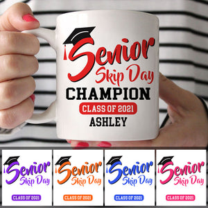 Senior 2021 Skip Day Champion Customized Coffee Mug, Personalized Gift