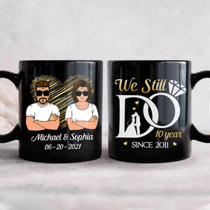 We Still Do, Personalized Mugs, Couple Gifts, Anniversary gifts, Valentine's Day Gift