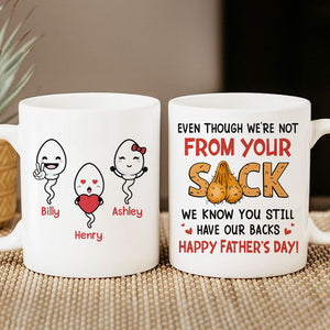 We Know You Still Have Our Back , Personalized Accent Mug, Father's Day Gifts For Step Dad