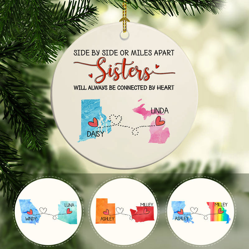 Sisters will always be connected by heart Long Distance, Personalized State Colors Ornaments, Custom Moving Gift