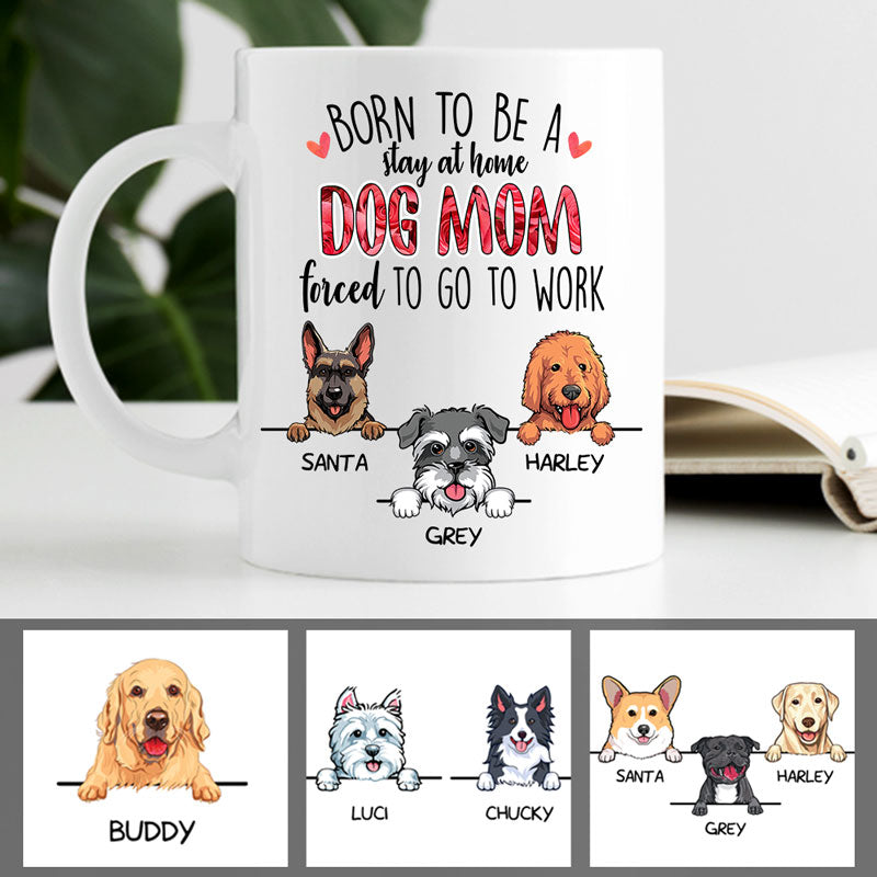 Stay At Home Dog Mom, Funny Personalized Coffee Mug, Custom Gifts for Dog Lovers