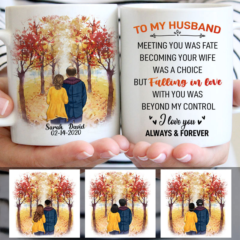 To my husband Meeting you was fate, Fall mugs, Anniversary gifts, Personalized gifts for him