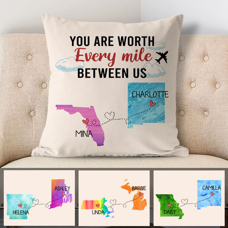 You Are Worth Every Mile Between Us, Personalized State Colors Pillow, Custom Long Distance Gift