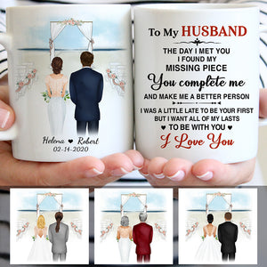 To my husband Found My Missing Piece You Complete Me, Beach Wedding, Customized mug, Anniversary gifts, Personalized love gift for him