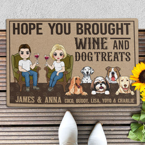 Hope You Brought Wine And Dog Treats, Personalized Doormat, Custom Gifts For Dog Lovers