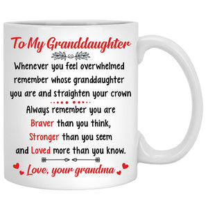 To my granddaughter Whenever you feel overwhelmed, Sunflower field, Custom mugs, Personalized gifts