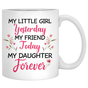 My little girl yesterday My friend today My daughter forever, Beach View, Customized mug, Personalized gifts, Mother's Day gifts