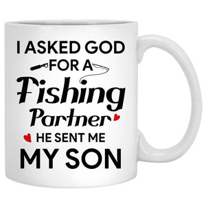 I Asked God for A Fishing Partner He Sent Me My Son Customized Fishing coffee mug, Personalized gift, Father's Day gift