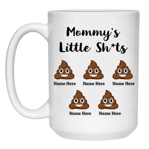 Mommy and Nana Little Shits Customized coffee mug, Personalized gift, Funny Mother's Day gift