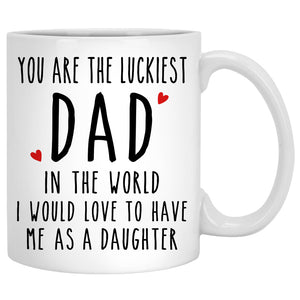 Father and Daughter Quotes Customized Coffee Mug, Personalized Gift, Father's Day gift