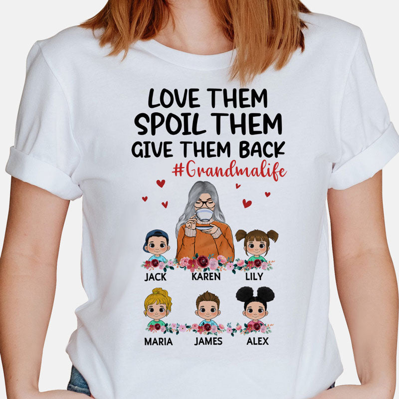 Love Them Spoil Them Give Them Back, Custom Kids, Personalized Shirt, Gift for Grandma