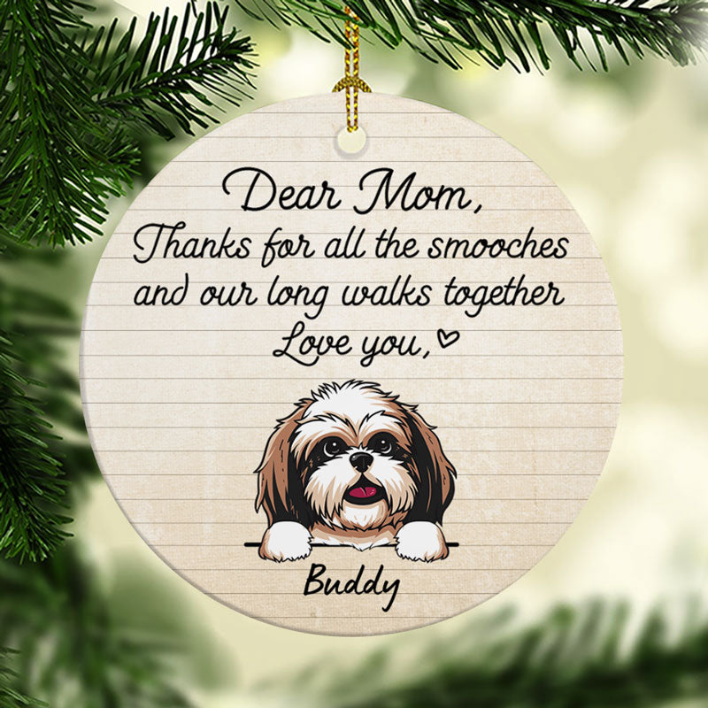 Thanks For The Smooches and Long Walks, Personalized Circle Ornaments, Christmas Gift for Dog Lovers